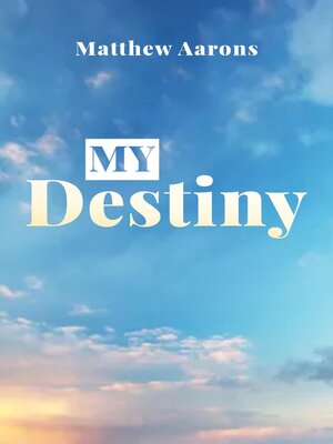 cover image of My Destiny